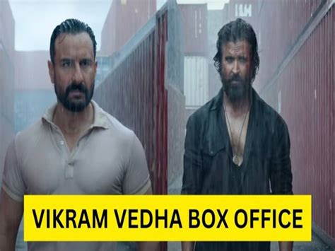 Vikram Vedha Box Office Collection Day Business Hrithik Roshan And