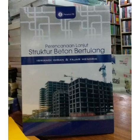 Jual Buku Perencanaan Lanjut Struktur Beton Bertulang Shopee Indonesia