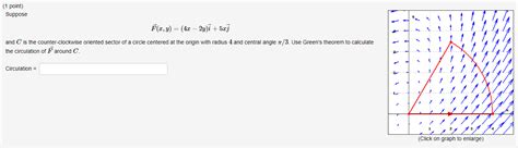 Solved (1 point) Suppose F(x,y)=(4x−2y)i+5xj and C is the | Chegg.com