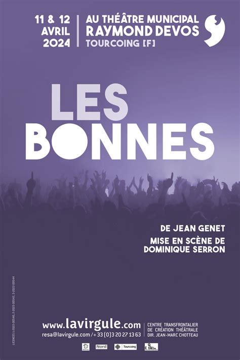 Les Bonnes De Jean Genet Mise En Sc Ne De Dominique Serron Tourcoing