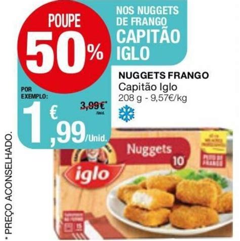 Promo O Nuggets Frango Capit O Iglo G Em Intermarch