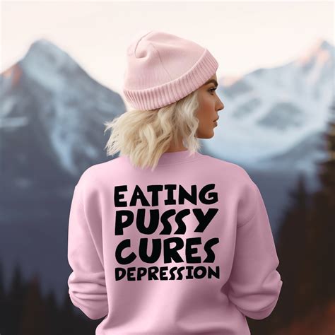 Eating Pussy Cures Depression Sweatshirt Lgbqt Bisexual Gifts Womens Pride Month Sweater Mens