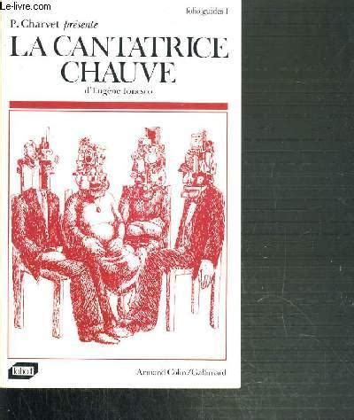 La Cantatrice Chauve D Eugene Ionesco Folio Guides Von Charvet