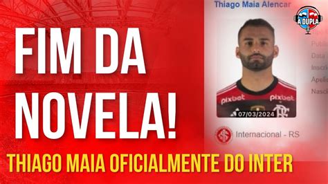 🔴⚪️ Inter ⚠️ Thiago Maia é Do Inter 3 Minutos Antes Das 19h