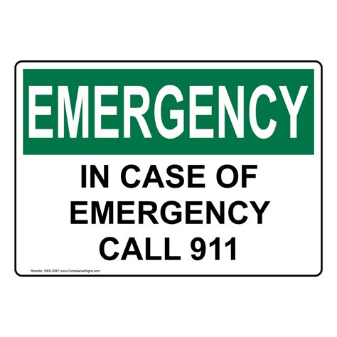 Emergency Sign - In Case Of Emergency Call 911 Sign - OSHA