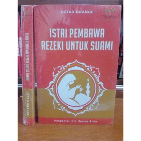 Jual Ustadz Orange Istri Pembawa Rezeki Untuk Suami Pengantar Kh