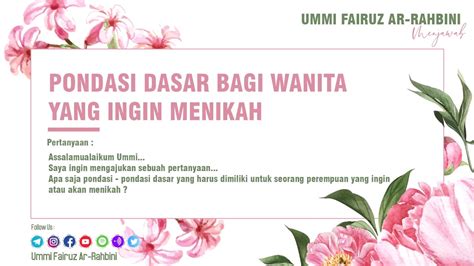 Pondasi Dasar Bagi Wanita Yang Ingin Menikah Ummi Fairuz Ar Rahbini