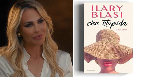 Ilary Blasi Che stupida la mia verità su Totti Il libro è una