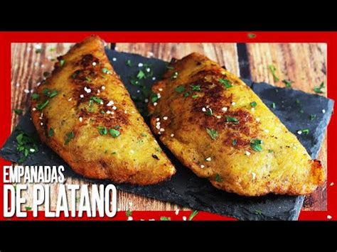 Empanadas De Pl Tano Maduro Rellenas De Carne Receta Paso A Paso