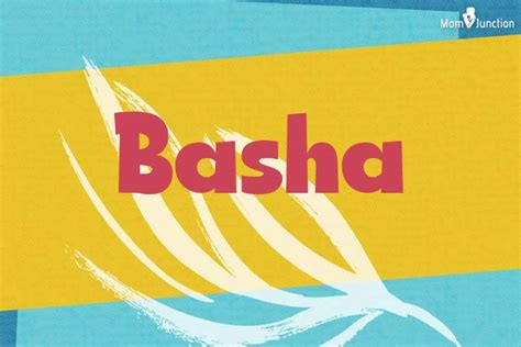 Origin Meaning And Other Facts About Baby Name Basha