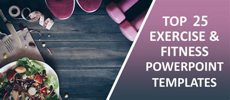 Top 25 Fitness And Exercise Powerpoint Templates