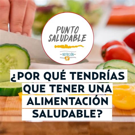 Alimentación Saludable 5 Características Que Toda Dieta Equilibrada