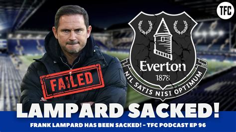 FRANK LAMPARD HAS BEEN SACKED YouTube