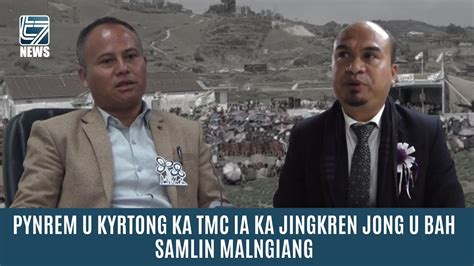 Pynrem U Kyrtong Ka Tmc Ia Ka Jingkren Jong U Bah Samlin Malngiang