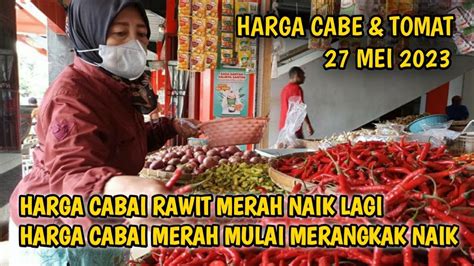 Harga Cabai Hari Ini 27 Mei 2023 Info Harga Cabe Rawit Hari Ini Di