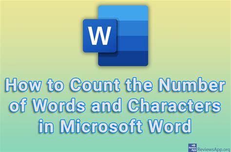 How To Count The Number Of Words And Characters In Microsoft Word