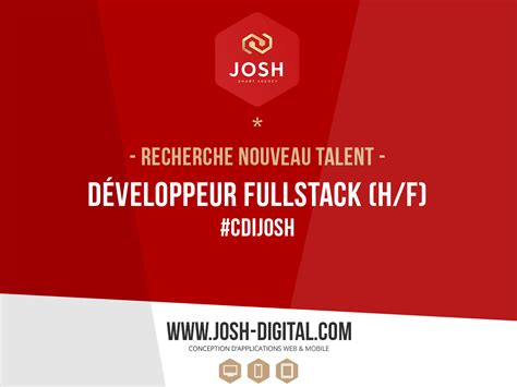 Recrutement Developpeur Full Stack H F Poste En Cdi Josh Digital