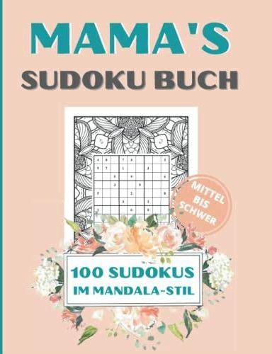 Mama S Sudoku Buch Mittel Schwer Mit Sudokus Im Mandala Stil