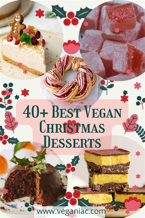 40 Incredibly Delicious Vegan Christmas Dessert Recipes Veganiac