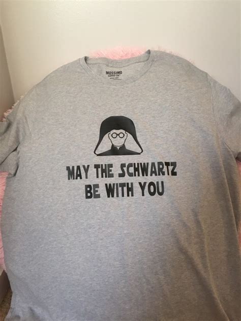 Spaceballs Inspired T Shirt May The Schwartz Be With You