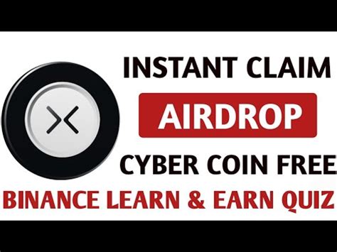 Instant Claim Binance Official Airdrop Get Free Cyber Coins