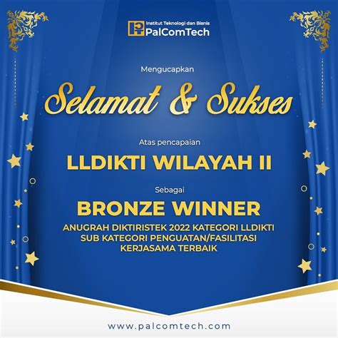 Selamat Dan Sukses Atas Pencapaian Lldikti Wilayah Ii Sebagai Bronze