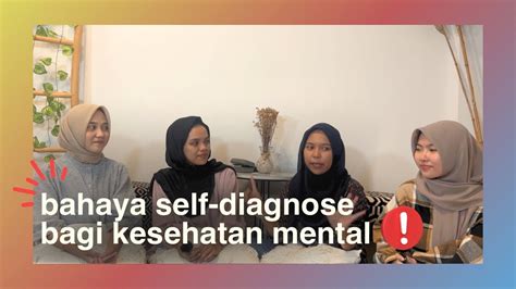 Eps 2 Bahaya Self Diagnose Bagi Kesehatan Mental Youtube