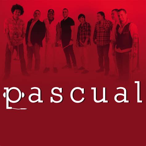 Stream Pascual La Banda Music Listen To Songs Albums Playlists