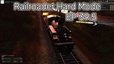 Railroader Hard Mode Playthrough EP 39 5 YouTube