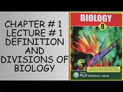 9th Class Biology Chapter 1 Topic Introduction And Divisions Of