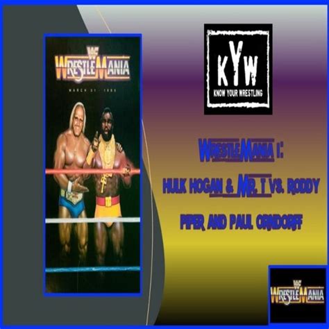 Stream WrestleMania I Hulk Hogan Mr T Vs Roddy Piper And Paul