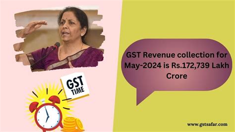 New Gst Collection May Is Rs Lakh Crore Gst Safar