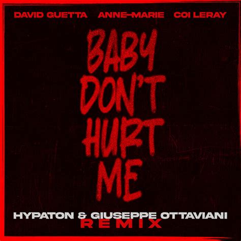 Baby Don T Hurt Me Hypaton Giuseppe Ottaviani Remix By David Guetta