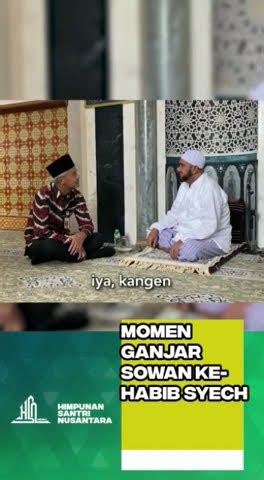 Ganjar Pranowo Di Kediaman Habib Syech Youtube