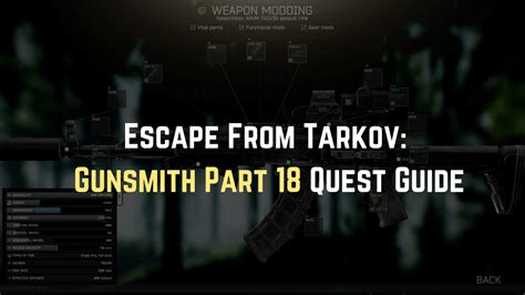 Escape From Tarkov Gunsmith Part 18 Quest Guide Gameinstants