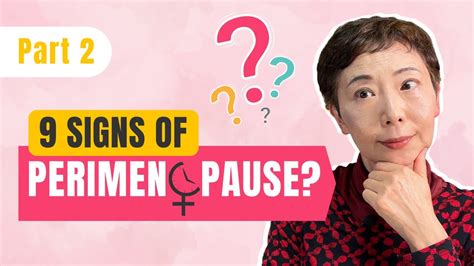 9 Signs You May Be In Perimenopause Part 2 Youtube