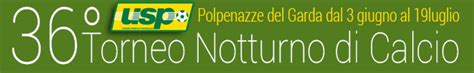 Torneo Notturno Di Calcio Di Polpenazze A Fase Incontri