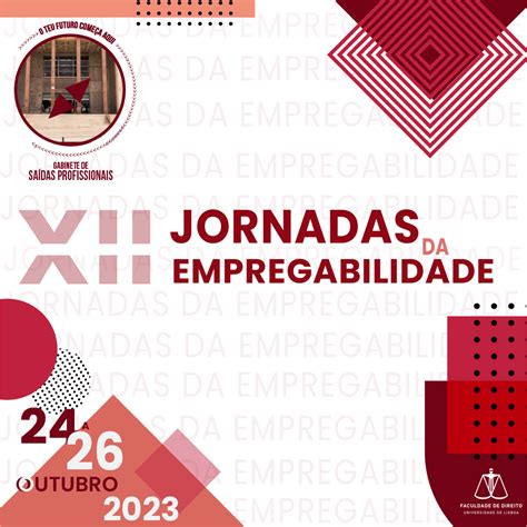 XII Jornadas Da Empregabilidade Faculdade De Direito Universidade