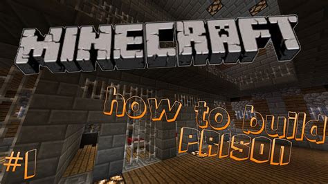 Minecraft How To Build A Prison Part 1 Youtube