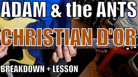 Adam And The Ants Christian D Or Guitar Tutorial Youtube