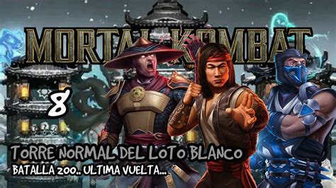 Mortal Kombat Mobile Torre Normal Loto Blanco Ultima Vuelta