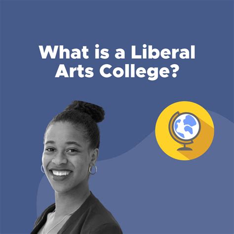 What is a Liberal Arts College?