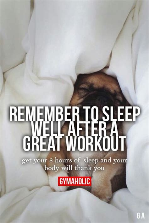 Remember To Sleep Well After A Great Workout Fitness Motivation Quotes Fitness Motivation