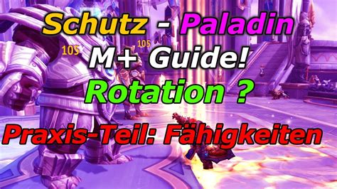 Schutz Paladin Rotation Guide M Wow Shadowlands Deutsch Youtube