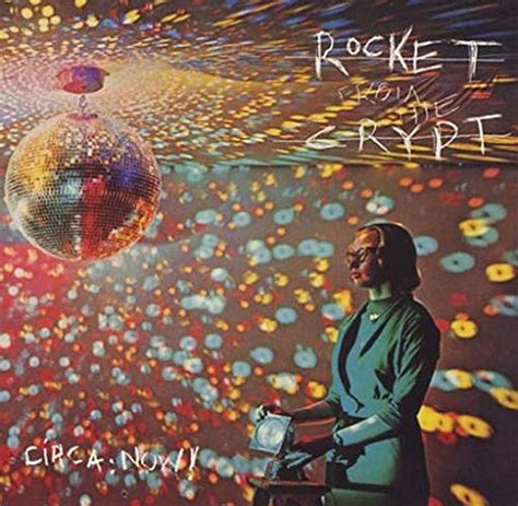 ROCKET FROM THE CRYPT - Circa: Now! - Amazon.com Music