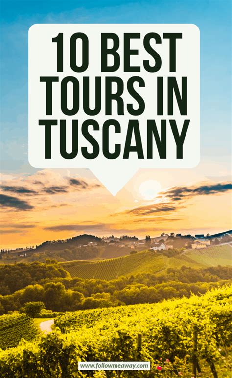 17 Best Day Tours In Tuscany You Will Love Wine Culture And More Artofit