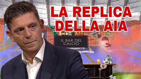 La Replica Della AIA Alle Dichiarazioni Dell ARBITRO Anonimo YouTube