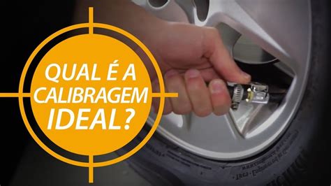 Qual A Calibragem Ideal Do Pneu Calibrada Continental Youtube