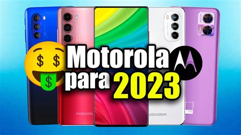 Top Mejores Celulares Motorola Calidad Precio Para Comenzar El 2023