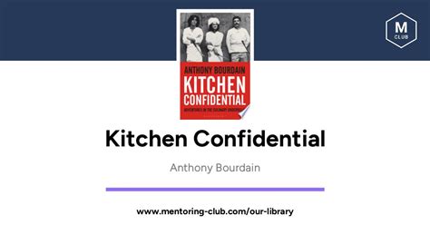 Kitchen Confidential, by Anthony Bourdain